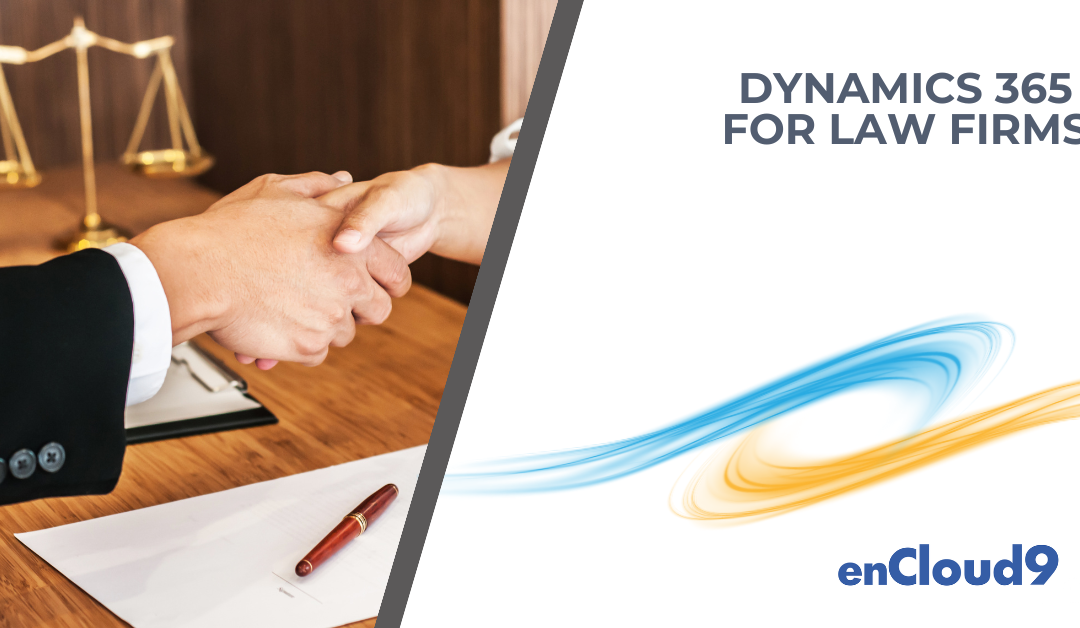 How Dynamics 365 Makes Managing Your Law Firm Easy