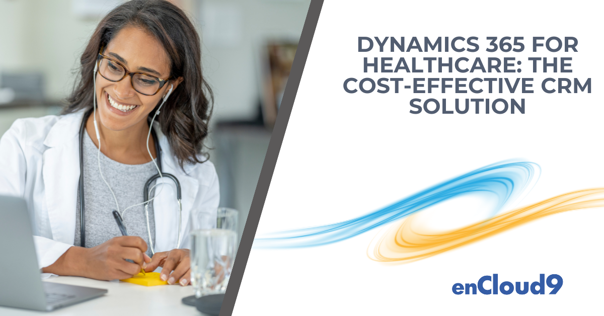 Dynamics 365 for healthcare | enCloud9