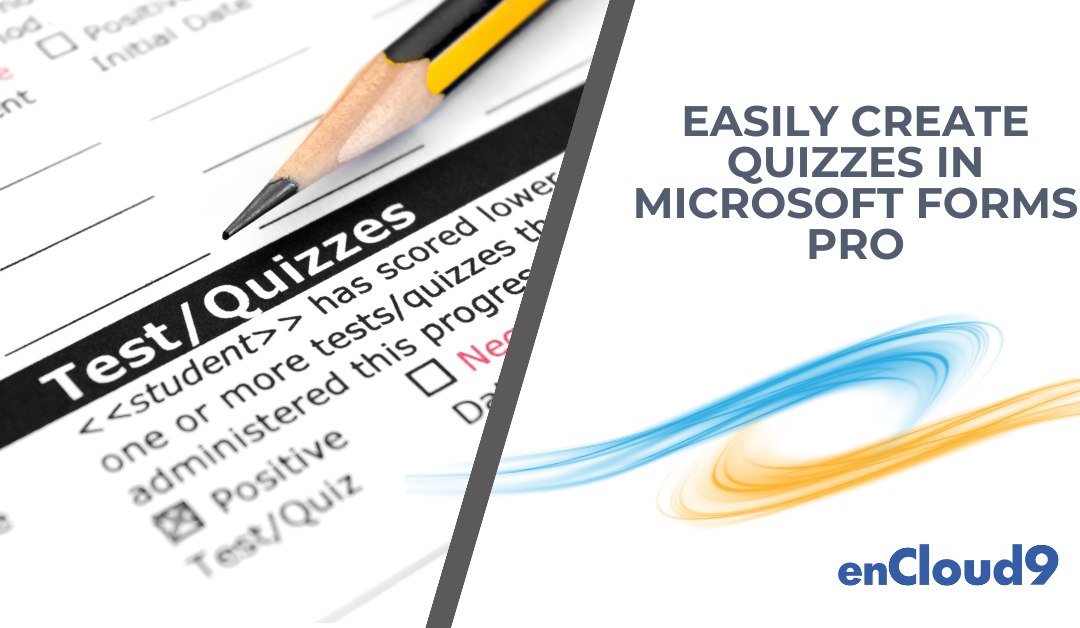 Easily Create Quizzes in Microsoft Forms Pro