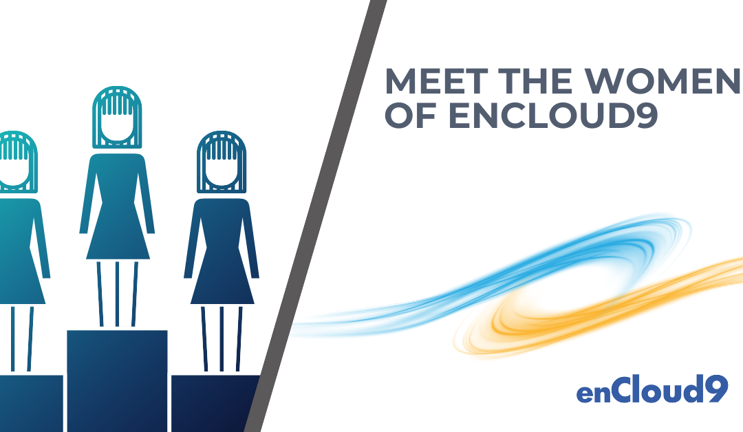 Meet the Women of enCloud9