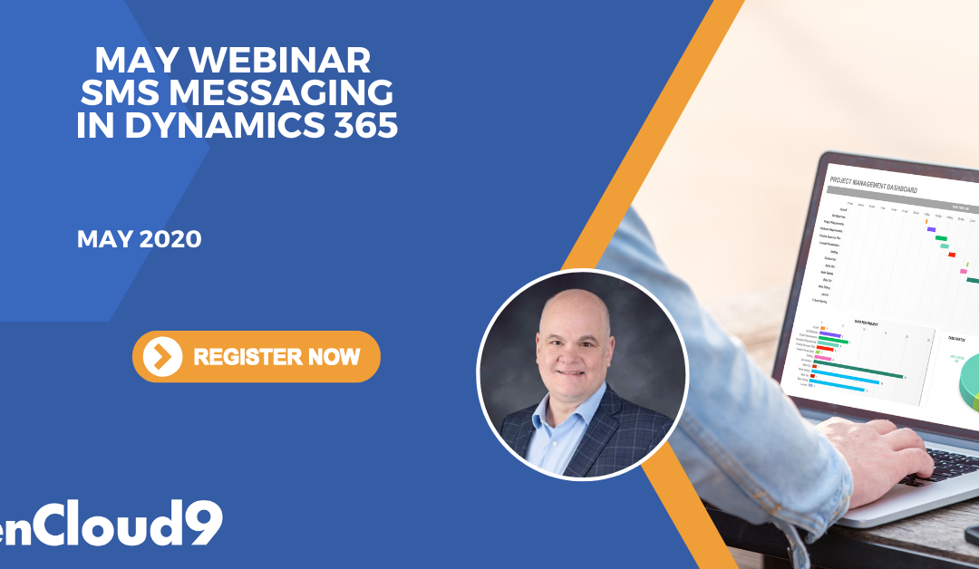 May Webinar – SMS Messaging in Dynamics 365