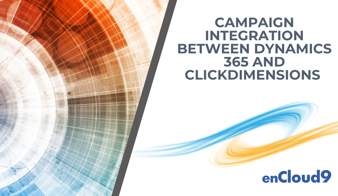 Campaign Integration between Dynamics 365 and ClickDimensions Social Marketing