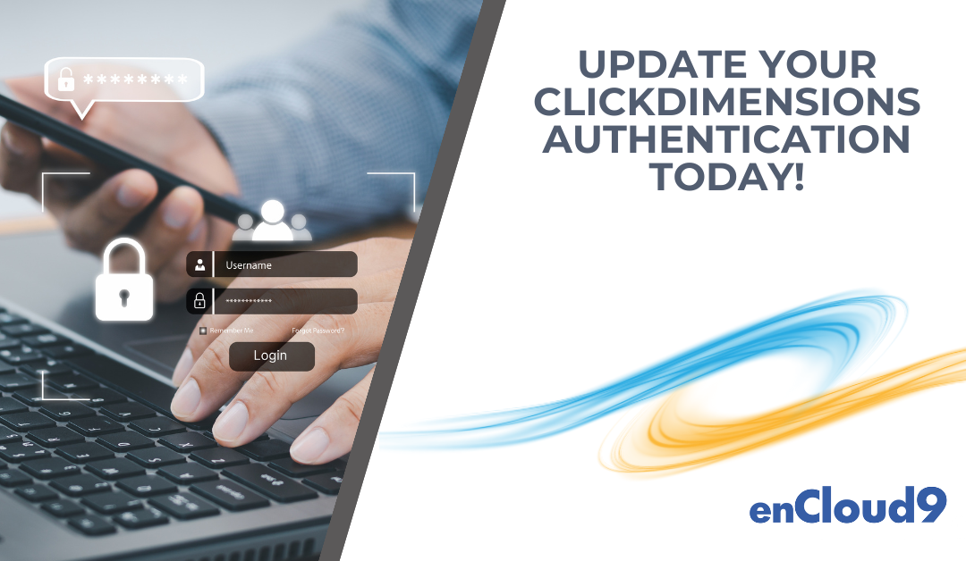 Update your ClickDimensions Authentication today!