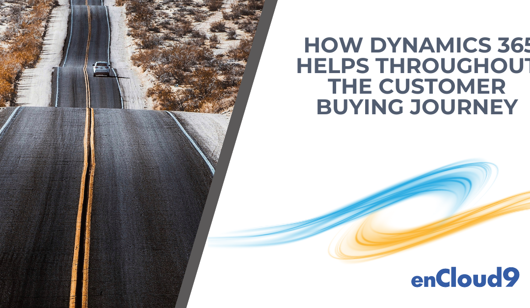 How Dynamics 365 Helps Throughout the Customer Buying Journey