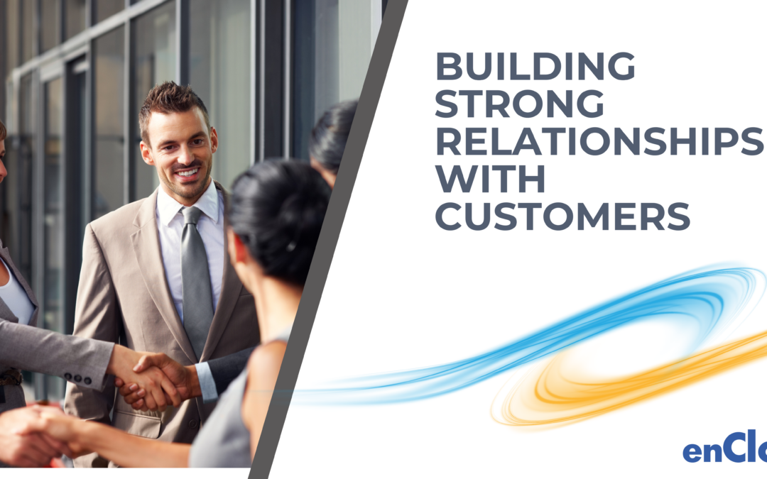 The #1 Most Important Sales Strategy: Building Strong Relationships with Customers