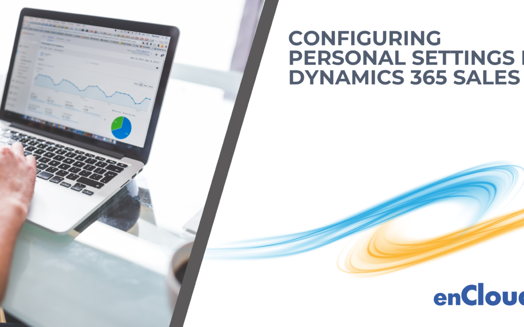 Configuring Personal Settings in Dynamics 365 Sales