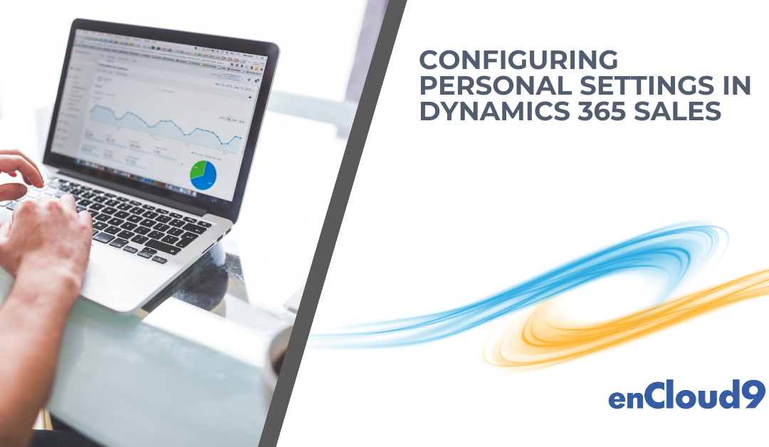 Configuring Personal Settings in Dynamics 365 Sales