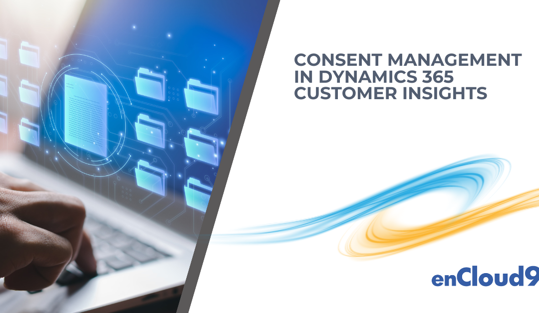 Consent Management in Dynamics 365 Customer Insights