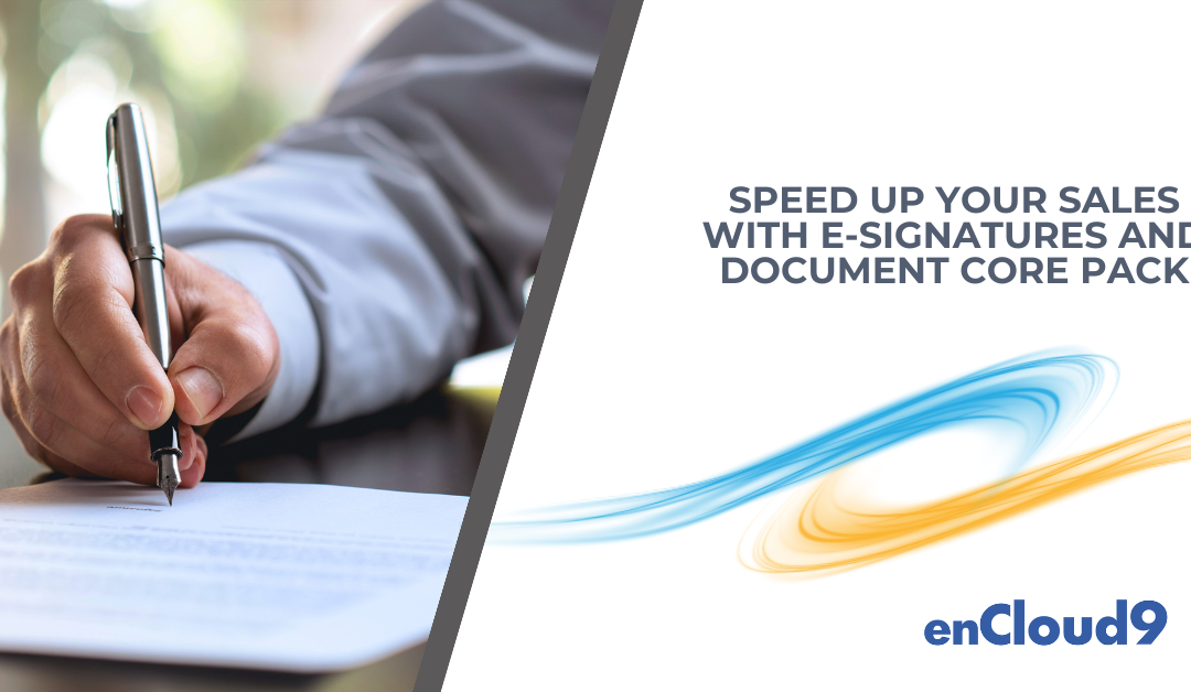 Speed Up Your Sales with e-Signatures and Document Core Pack